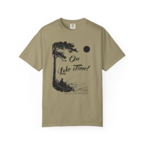 Lake Time Unisex Garment-Dyed T-shirt | Vintage Fishing Tee, Outdoor Apparel, Summer Vibe Shirt, Gift for Nature Lovers