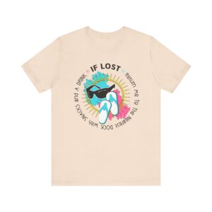 Funny Beach or Lake Float Trip Unisex T-Shirt - If Lost Return Me to the Nearest Dock with Snacks & a Drink - Summer Vacation Tee Lake Life